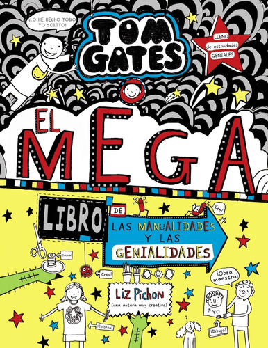 Tom Gates: El Megalibro Manualidades Y  Genialidades -   - 