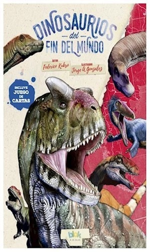 Libro Dinosaurios Del Fin Del Mundo De Federico Kukso