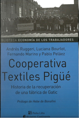 Cooperativa Textiles Pigue - Ruggeri, Bourlot Y Otros