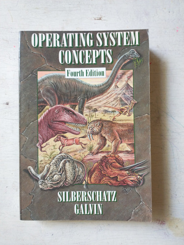 Operating Systems Concepts: Silberschatz - Galvin