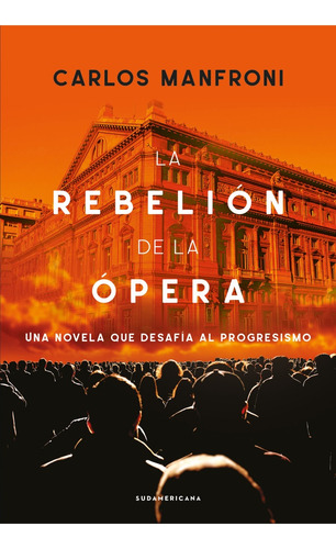 Libro La Rebelion De La Opera - Manfroni, Carlos