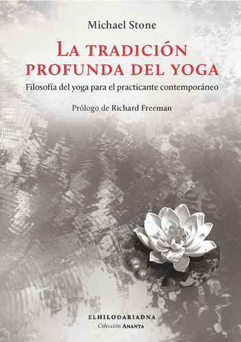 La Tradicion Profunda Del Yoga - Michael Stone