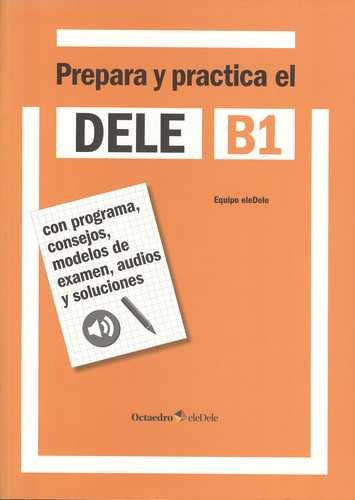 Libro Prepara Y Practica El Dele B1. Incluye Cd