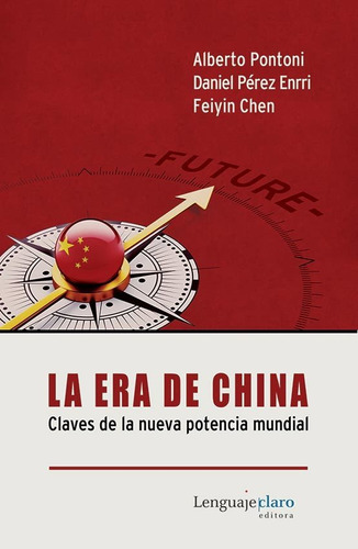 La Era De China - Chen Feiyin / Perez Enrri / Pontoni