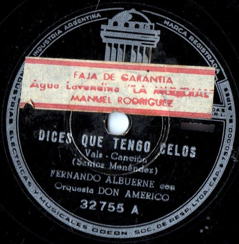 Fernando Albuerne             Dices Que Tengo Celos   78 Rpm