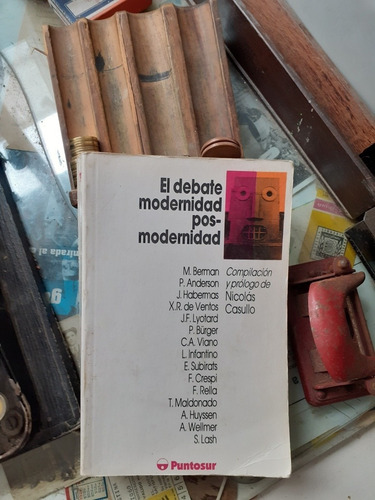 El Debate Modernidad Pos- Modernidad