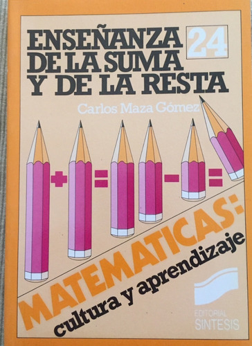Libro Matematicas: Enseñanza De La Suma Y De La Resta N° 24