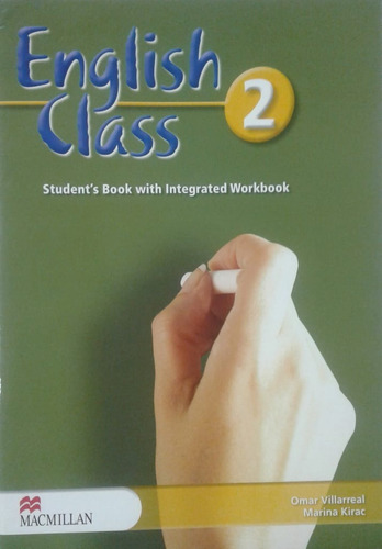 English Class 2 [student's Book W/ Integrated Workbook] *