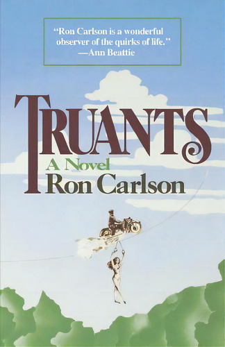 Truants, De Carlson, Ron. Editorial W W Norton & Co, Tapa Blanda En Inglés