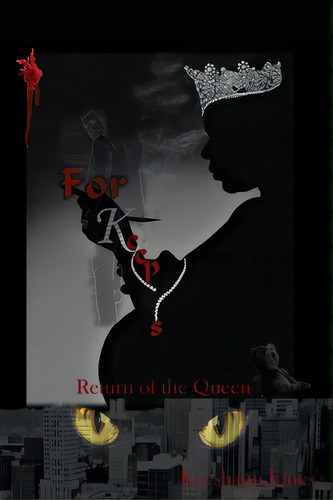 For Keeps: Return Of The Queen, De Jones, Keeshann. Editorial Rosedog Books, Tapa Blanda En Inglés