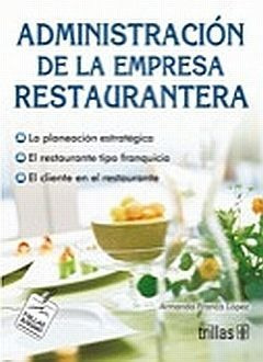 Libro Administracion De La Empresa Restaurantera Original