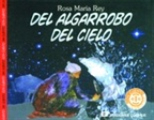 Del Algarrobo Del Cielo/los Tobas 