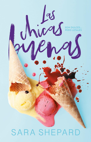 Libro: Las Chicas Buenas The Good Girls (edición En Español)