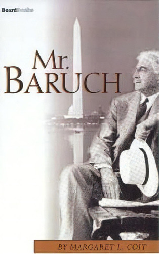 Mr Baruch, De Margaret L. Coit. Editorial Beard Books, Tapa Blanda En Inglés