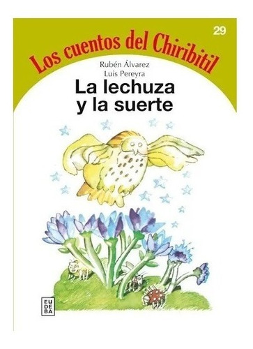 Libro La Lechuza Y La Suerte De Alvarez