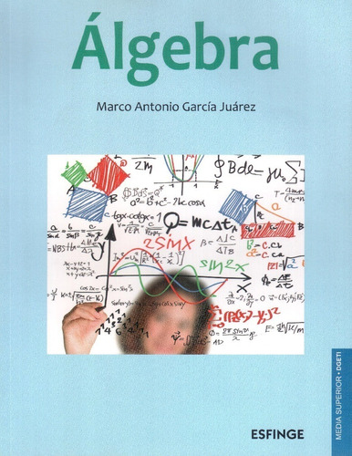Álgebra Esencial - Marco García - Edición Blanda 2012