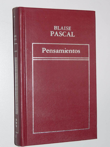 Pensamientos - Blaise Pascal- Hyspamerica 