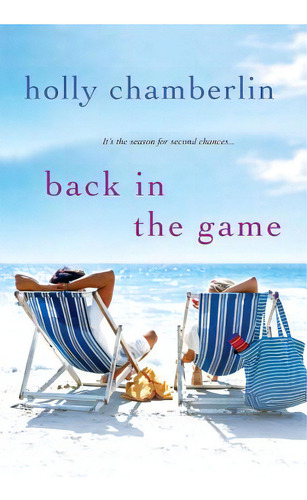 Back In The Game: It's The Season For Second Chances..., De Chamberlin, Holly., Vol. 1. Editorial Kensington Pub Corp, Tapa Blanda En Inglés