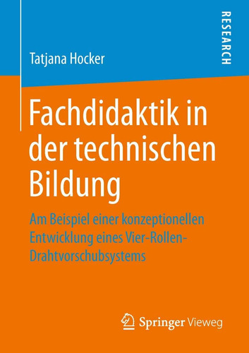 Libro: Fachdidaktik In Der Technischen Bildung: Am Beispiel 