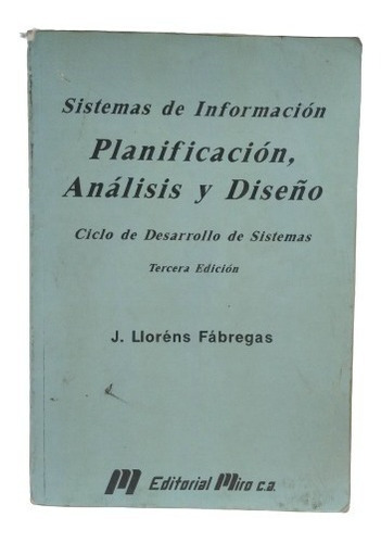 Sistemas De Informacion Planificacion Analisis Y Diseño