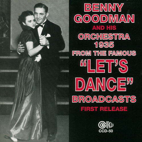 Benny Goodman 1935 - Del Famoso Cd De Transmisión Let's Danc