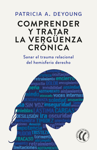 Libro Comprender Y Tratar La Verguenza Cronica - Deyoung,...