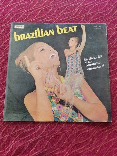 Brasilian Beat Meirelles Y Su Orquesta Volumen 4 .