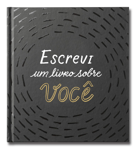 Livro Escrevi Um Livro Sobre Você