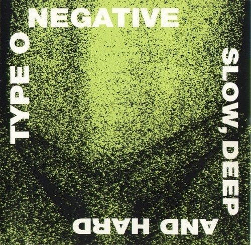 Cd Type O Negative / Slow, Deep And Hard (1991) Europeo