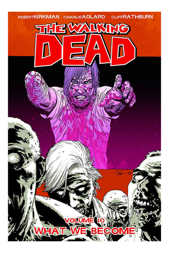 Libro The Walking Dead. What We Become (vol. 10)