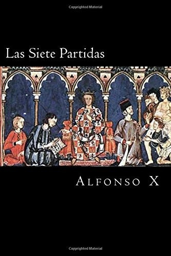 Libro : Las Siete Partidas  - X, Alfonso
