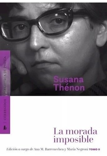 La Morada Imposible Tomo 2 / Susana Thénon / Ed. Corregidor