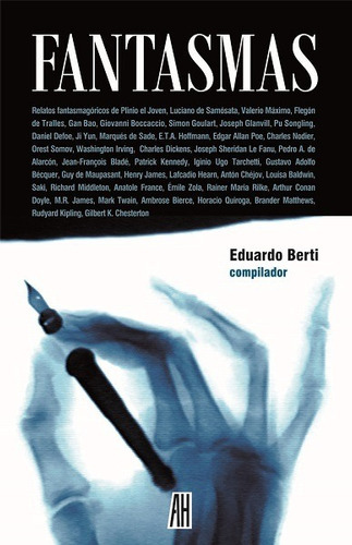Libro Fantasmas - Eduardo Berti, De Berti, Eduardo. Editorial Adriana Hidalgo Editora, Tapa Blanda En Español, 2011