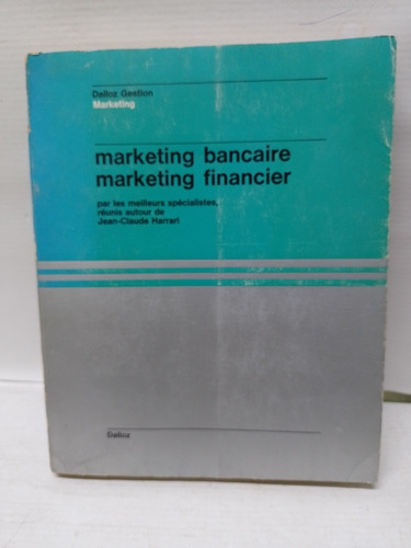 Libro: Marketing Bancaire Marketing Financier Año 1974 