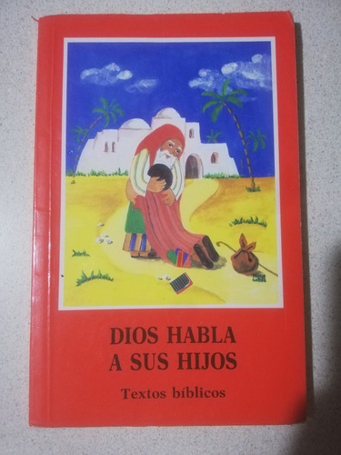 Dios Habla A Sus Hijos Textos Biblicos (Usado)