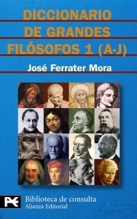 Diccionario De Filósofos 1 (a-j), Ferrater Mora, Alianza