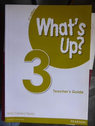 What's Up 3- Teacher's Guide - Tiberio Longman 2012 Sin Uso