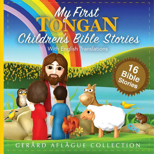 My First Tongan Bible Stories With English Translations, De Aflague, Gerard. Editorial Createspace, Tapa Blanda En Inglés