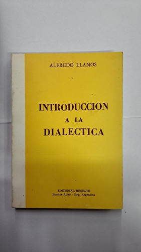 Introducción A La Dialectica-alfredo Llanos-libreria Merlin