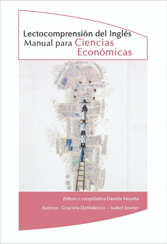 Lectocomprensión Del Inglés. Manual Para Ciencias Económicas., De Daniela (compiladora) Moyetta. En Español