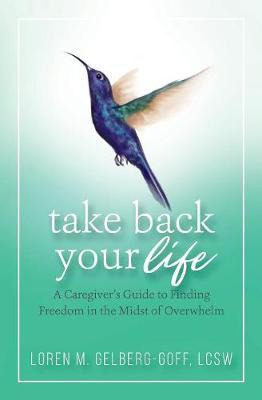 Libro Take Back Your Life - Loren Gelberg-goff