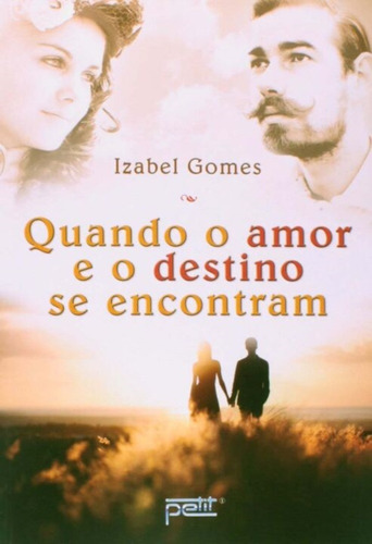 Quando O Amor E O Destino Se Encontram