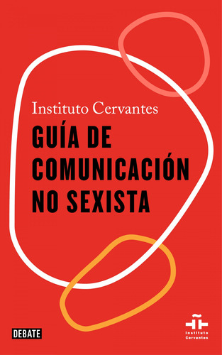 Libro Guia De Comunicacion No Sexista - Vv.aa.