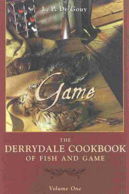 Libro The Derrydale Game Cookbook - De L. P. Gouy