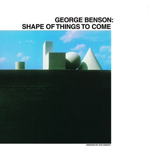 George Benson Shape Of Things To Come Lp