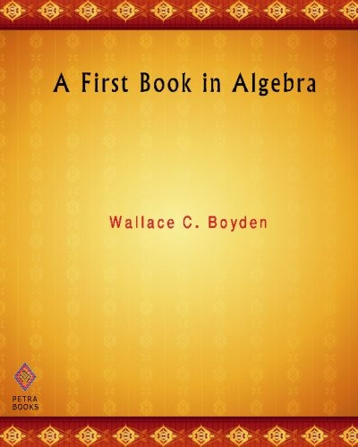 A First Book In Algebra