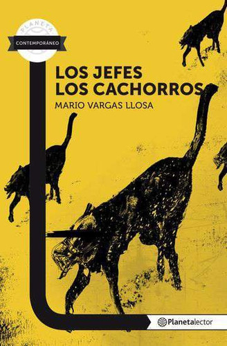 Los Jefes / Los Cachorros - Mario Vargas Llosa