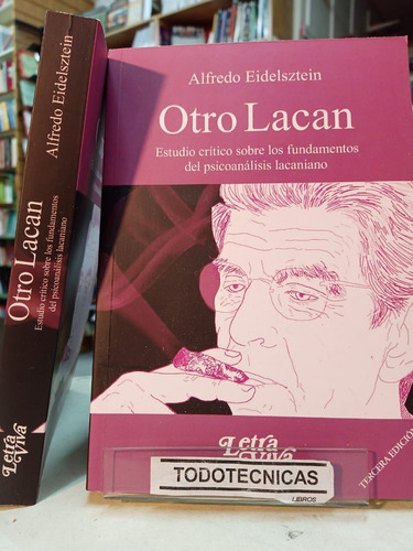 Otro Lacan  - Alfredo Eidelsztein -       -lv-