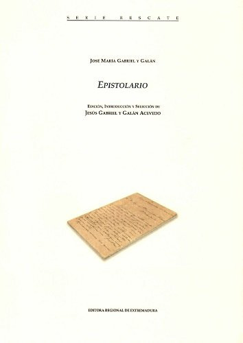 Libro Epistolario - Jose Mâª Gabriel Y Galan