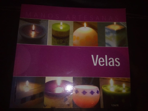 Velas Manos Artesanas Manual Fotos Consejos Secretos - Visor